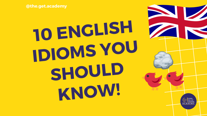10 Easy English Idioms You Should Know